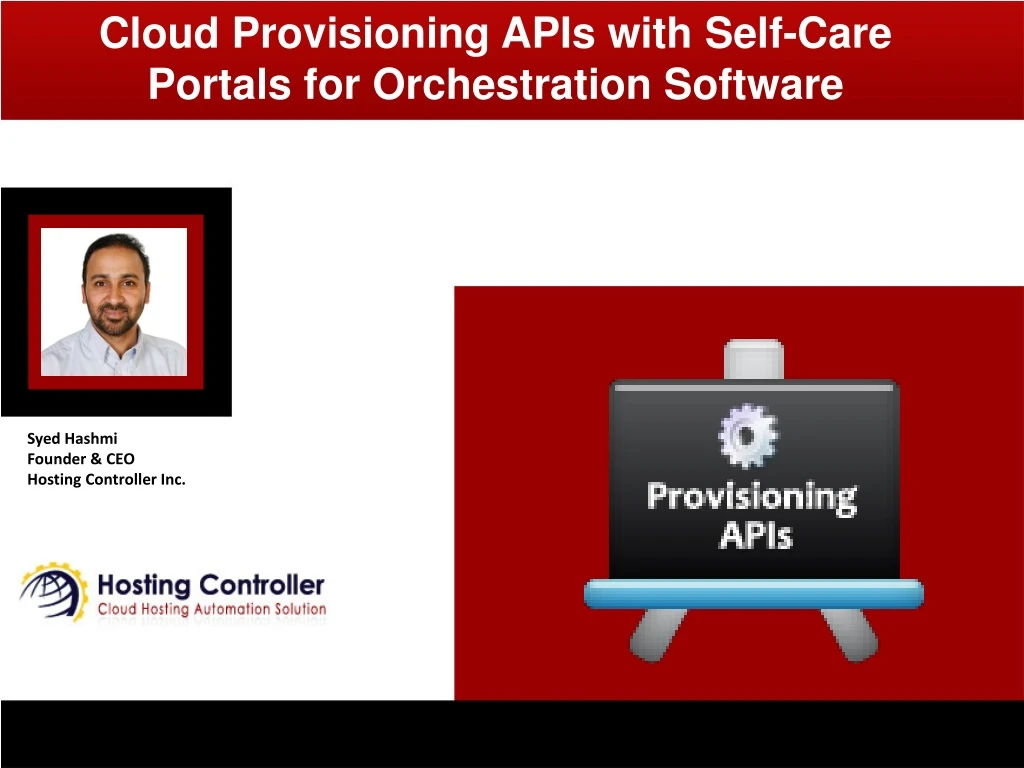 cloud provisioning apis with self care portals for orchestration software