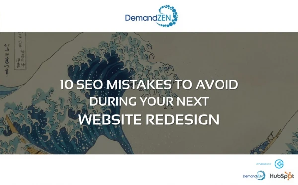 10 SEO MISTAKES TO AVOID DURING YOUR NEXT WEBSITE REDESIGN