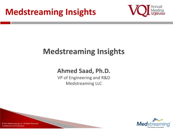 Medstreaming Insights