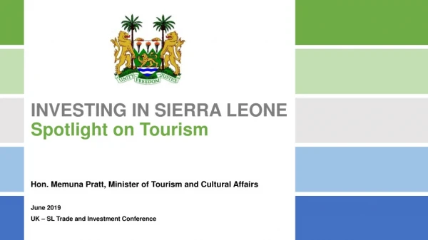 INVESTING IN SIERRA LEONE Spotlight on Tourism