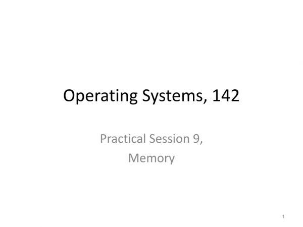 Operating Systems , 142