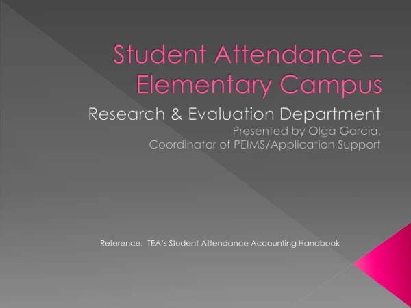 Student Attendance – Elementary Campus