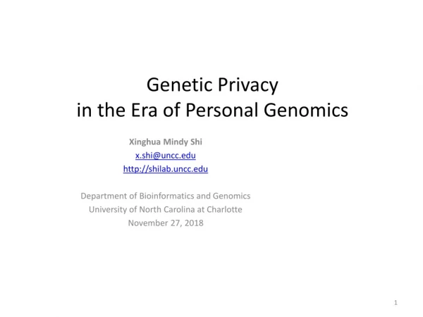 Genetic Privacy in the Era of Personal Genomics
