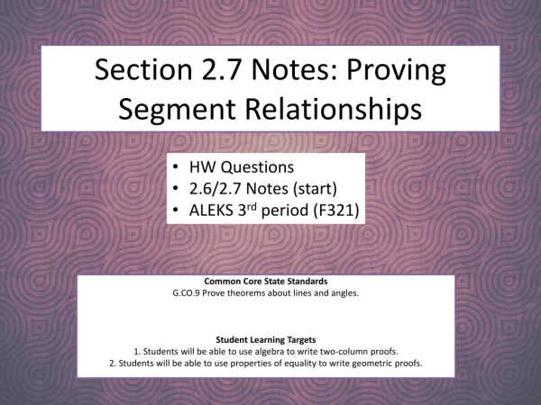 Section 2.7 Notes: Proving Segment Relationships