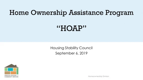 Home Ownership Assistance Program “HOAP”
