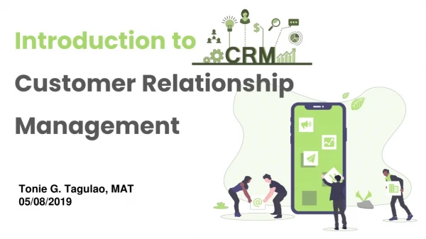 Introduction to Customer Relationship Management