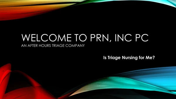 WELCOME TO PRN, INC PC