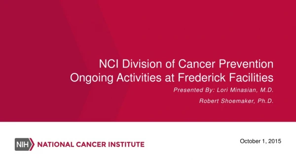 NCI Division of Cancer Prevention Ongoing Activities at Frederick Facilities