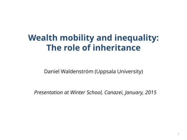 Wealth mobility and inequality: The role of inheritance
