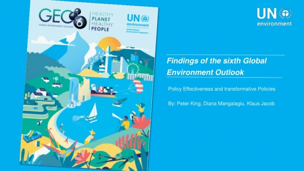 Findings of the sixth Global Environment Outlook