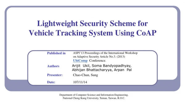 Lightweight Security Scheme for Vehicle Tracking System Using CoAP