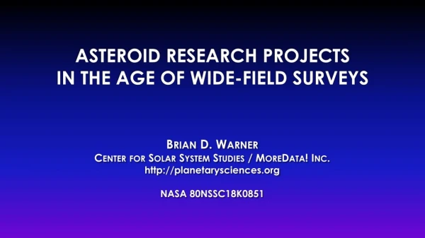 Asteroid Research projects in the Age of Wide-field Surveys
