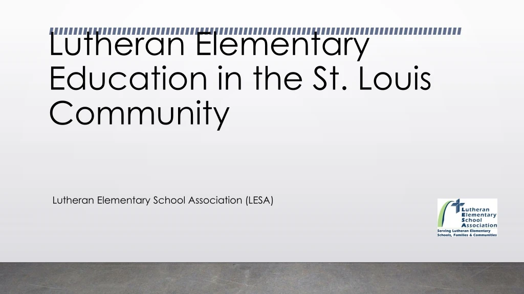 lutheran elementary education in the st louis community