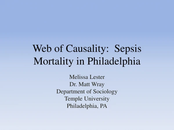 Web of Causality: Sepsis Mortality in Philadelphia