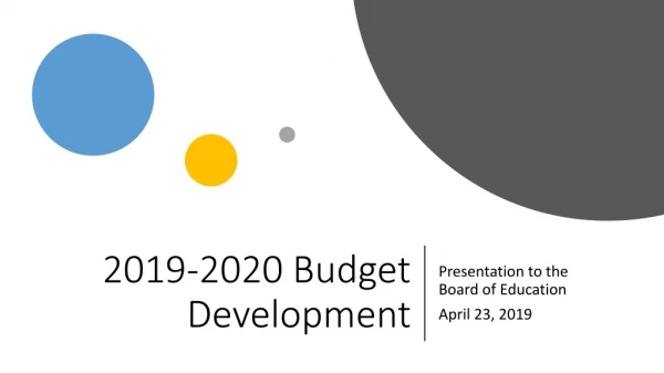 2019-2020 Budget Development