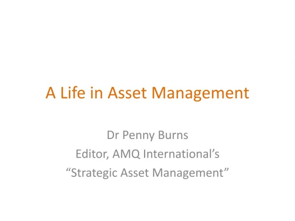 A Life in Asset Management