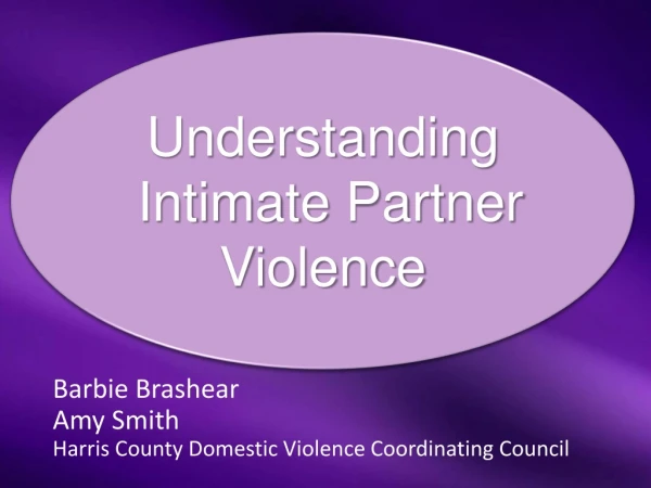 Barbie Brashear Amy Smith Harris County Domestic Violence Coordinating Council