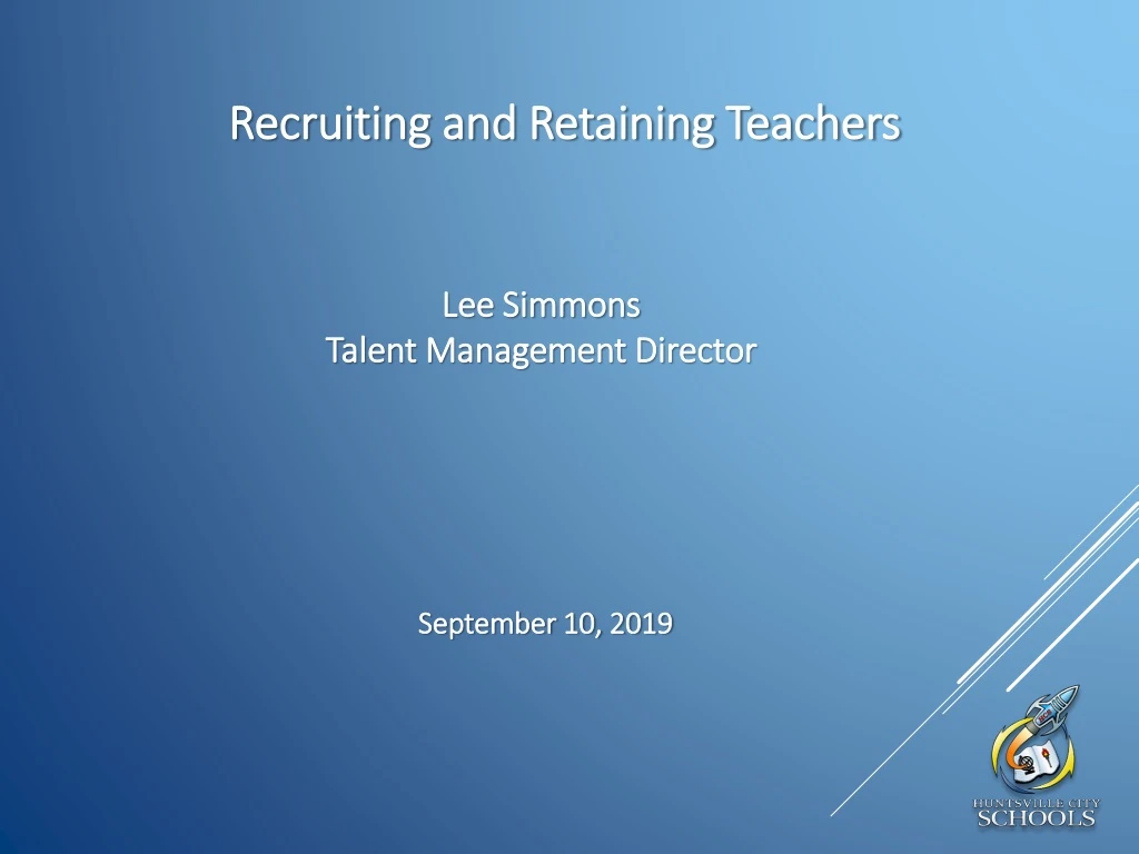 recruiting and retaining teachers