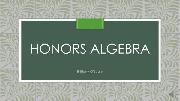 Honors Algebra