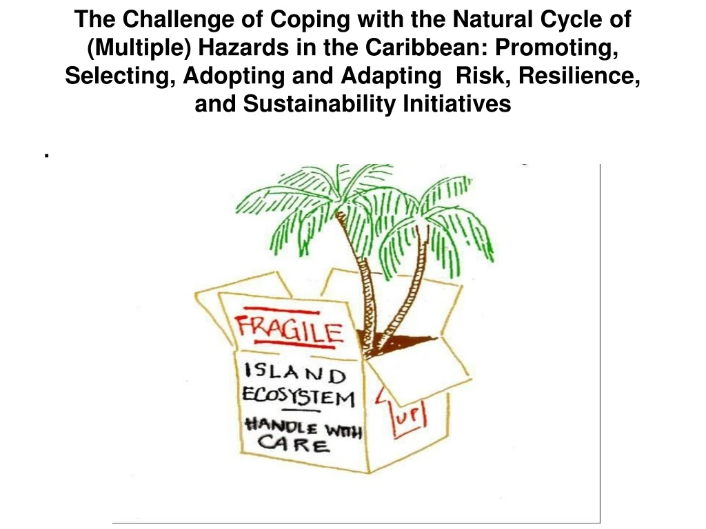 the challenge of coping with the natural cycle