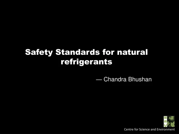 Safety Standards for natural refrigerants