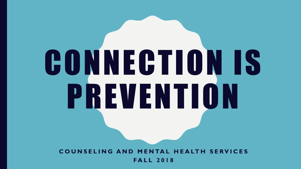 connection is prevention