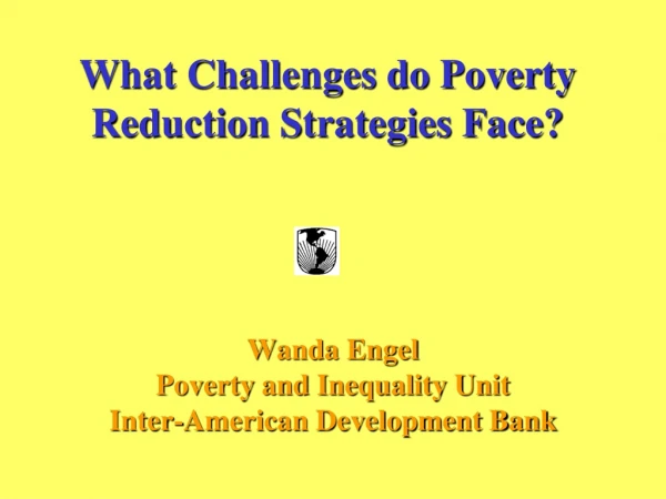 What Challenges do Poverty Reduction Strategies Face?