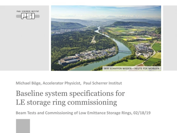 Baseline system specifications for LE storage ring commissioning