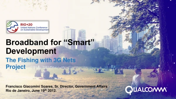 Broadband for “Smart” Development