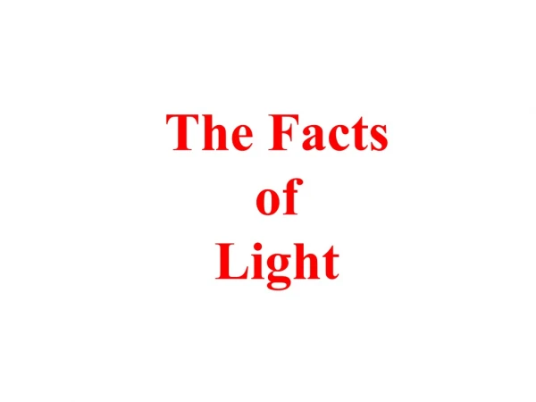 The Facts of Light