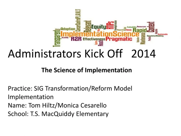 Stage &amp; Scope of implementation