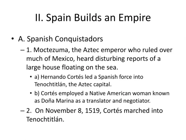 II. Spain Builds an Empire