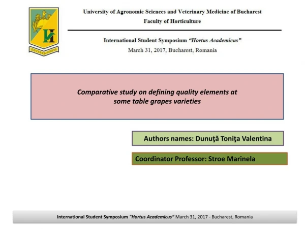 Comparative study on defining quality elements at some table grapes varieties