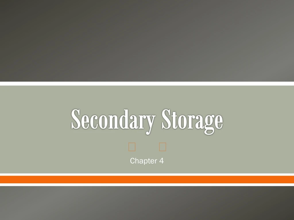 secondary storage