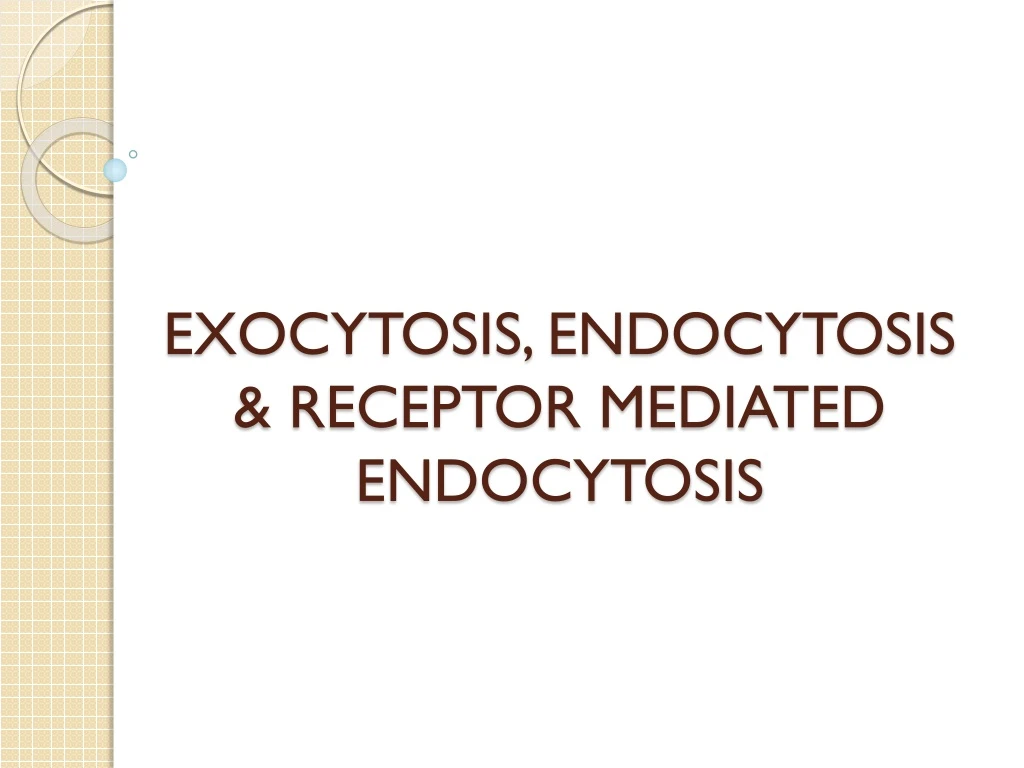 exocytosis endocytosis receptor mediated endocytosis