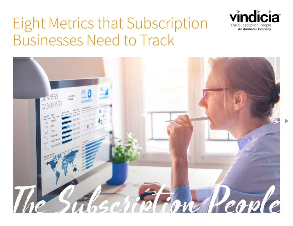 eight metrics that subscription businesses need