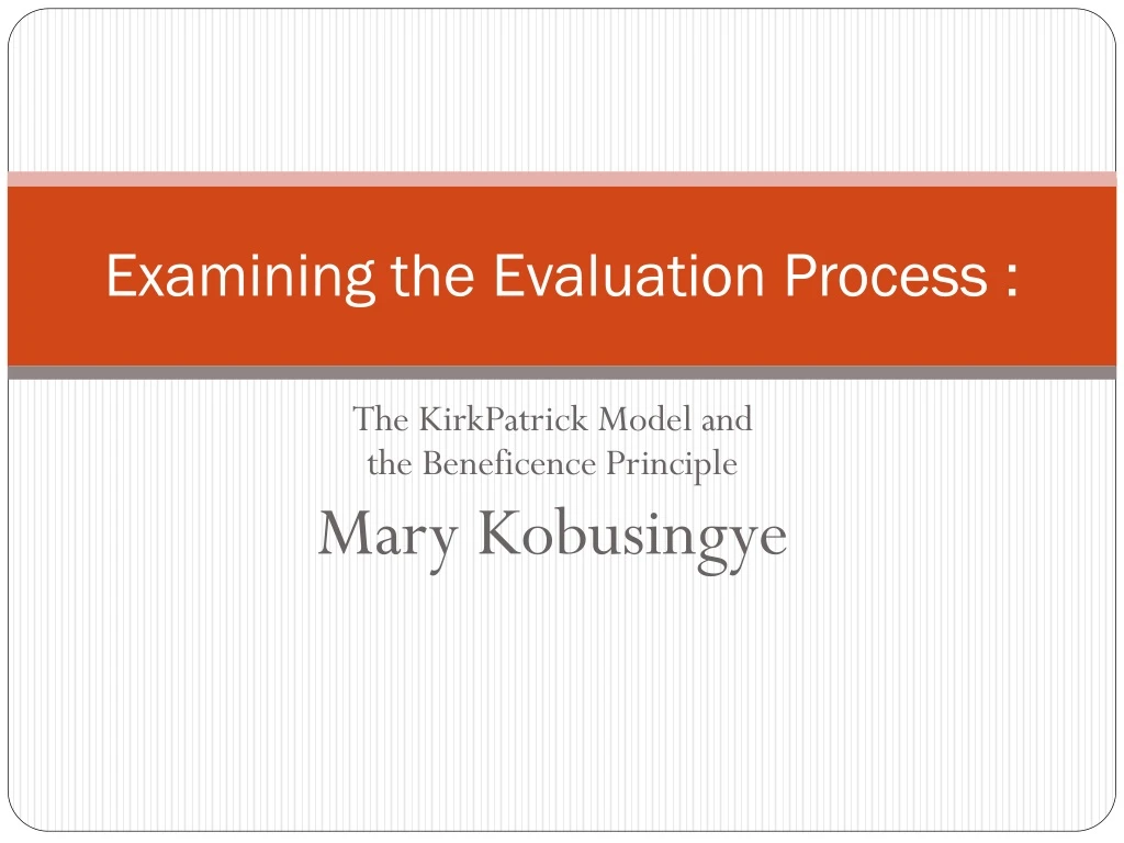 examining the evaluation process