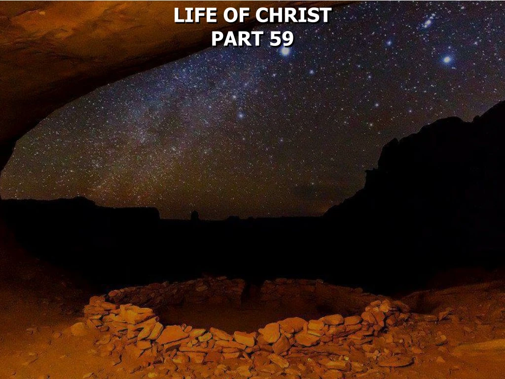 life of christ part 59