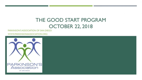 The Good Start Program October 22, 2018