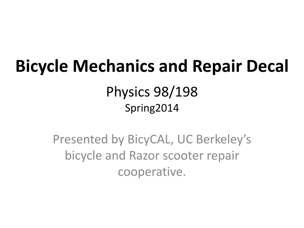 bicycle mechanics and repair decal physics 98 198 spring2014