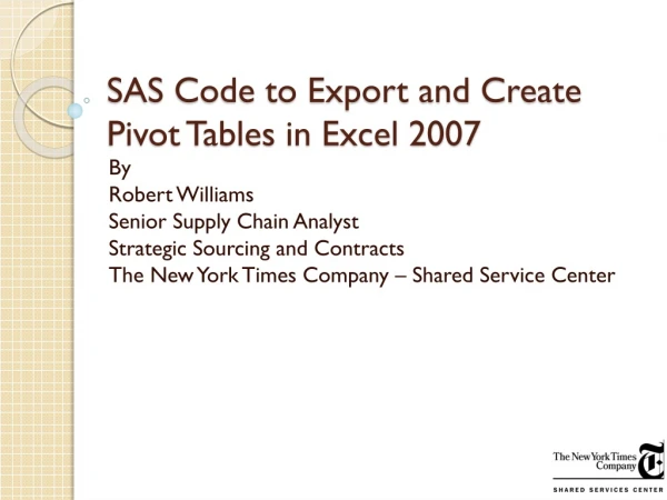 SAS Code to Export and Create Pivot Tables in Excel 2007