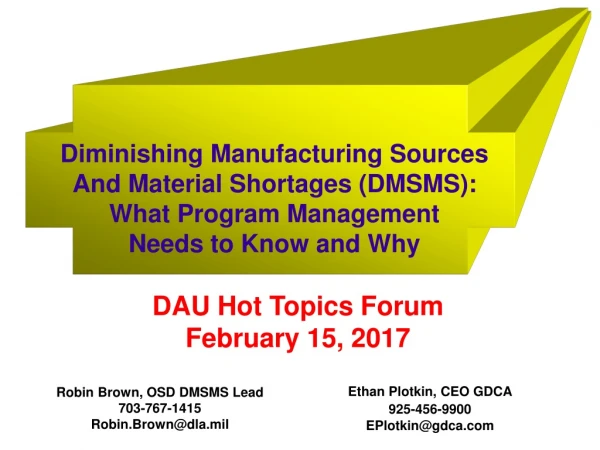 Diminishing Manufacturing Sources And Material Shortages (DMSMS): What Program Management
