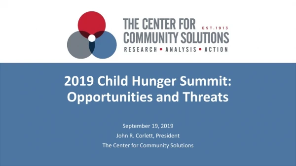 2019 Child Hunger Summit: Opportunities and Threats