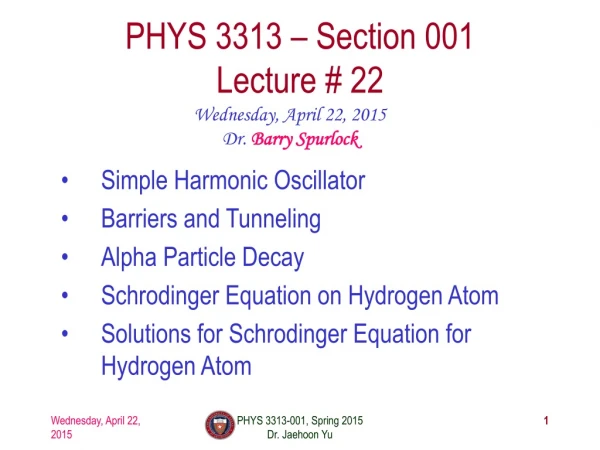 PHYS 3313 – Section 001 Lecture # 22