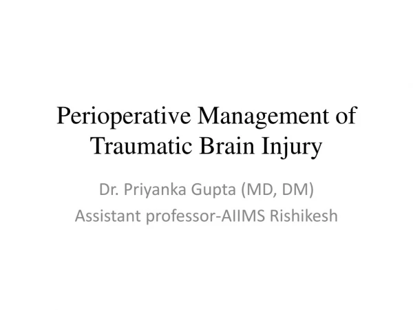 Perioperative Management of Traumatic Brain Injury