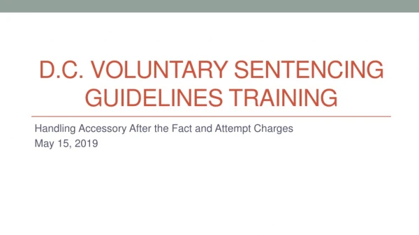 D.C. Voluntary sentencing guidelines training