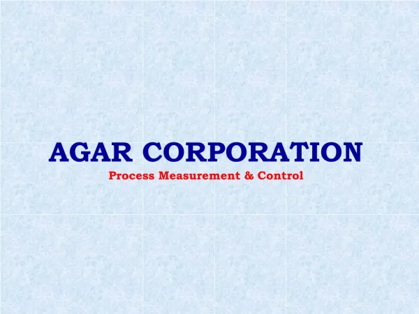 AGAR CORPORATION Process Measurement &amp; Control