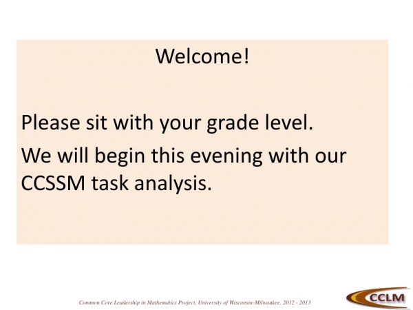 Welcome! Please sit with your grade level.
