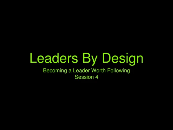 Leaders By Design
