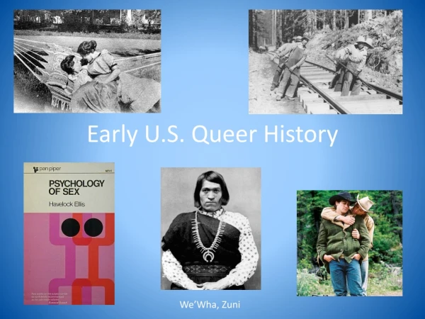 Early U.S. Queer History